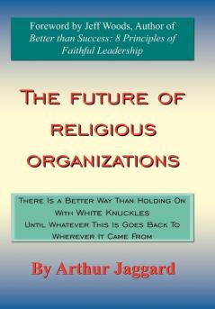 The Future of Religious Organizations