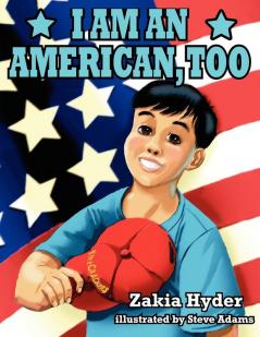 I AM AN AMERICAN TOO