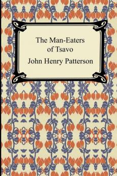 The Man-Eaters of Tsavo
