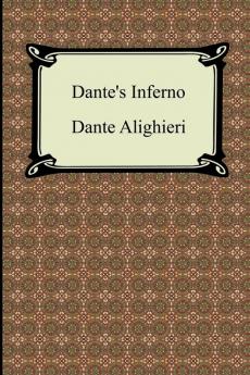 Dante's Inferno (the Divine Comedy Volume 1 Hell) (The Divine Comedy 1)