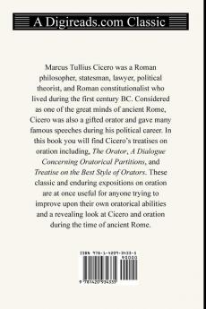 The Orator A Dialogue Concerning Oratorical Partitions and Treatise on the Best Style of Orators