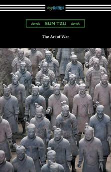The Art of War (Translated with commentary and an introduction by Lionel Giles)