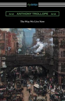 The Way We Live Now