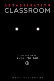 Assassination Classroom Vol. 19