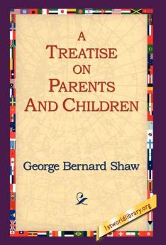 A Treatise on Parents and Children