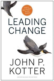 Leading Change With a New Preface by th