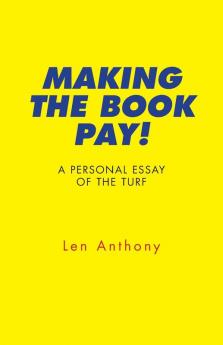 Making The Book Pay!
