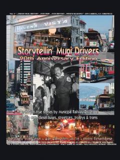 Storytellin' Muni Drivers Vol. 1-6
