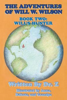 The Adventures of Will W. Wilson