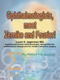 Ophthalmologists Meet Zernike and Fourier!