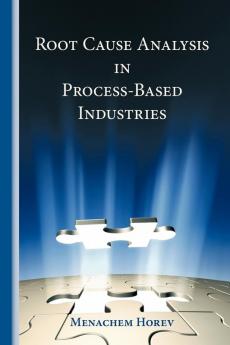 Root Cause Analysis in Process-Based Industries