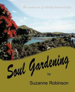 Soul Gardening