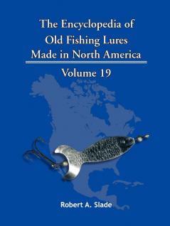 The Encyclopedia of Old Fishing Lures