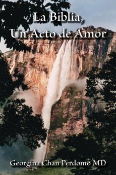 La Biblia Un Acto de Amor