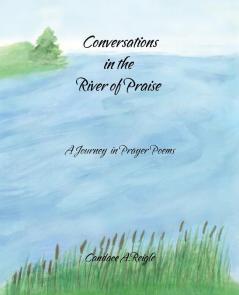 Conversations in the River of Praise