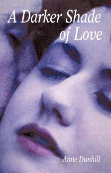 A Darker Shade of Love