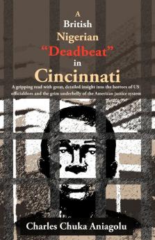 A   British Nigerian Deadbeat in Cincinnati