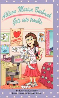 Allison Marisa Burbank Gets Into Trouble