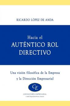 Hacia El Autentico Rol Directivo