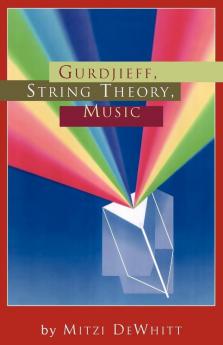 Gurdjieff String Theory Music