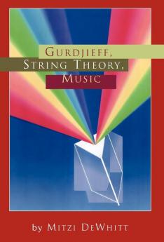 Gurdjieff String Theory Music