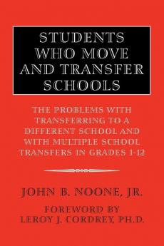 Students Who Move and Transfer Schools