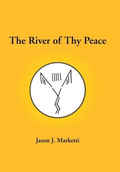 The River of Thy Peace
