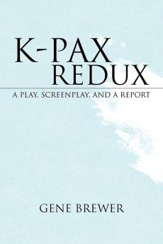 K-Pax Redux