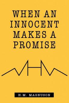 When an Innocent Makes a Promise