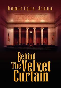 Behind The Velvet Curtain