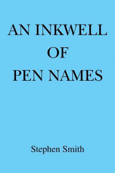An Inkwell of Pen Names