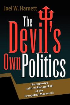 The Devil's Own Politics