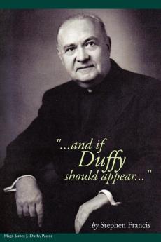 And If Duffy Should Appear...''