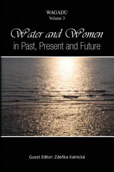 Water and Women in Past Present and Future