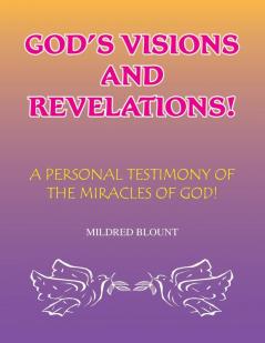 God's Visions and Revelations