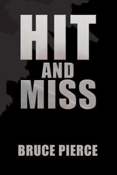 Hit and Miss