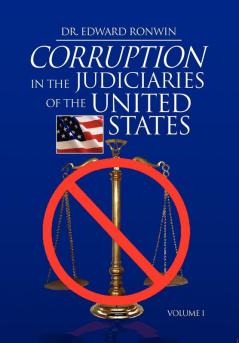 Corruption in the Judiciaries of the United States