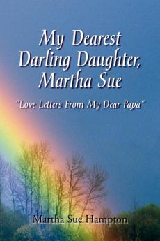 My Dearest Darling Daughter Martha Sue