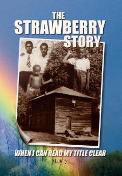 The Strawberry Story