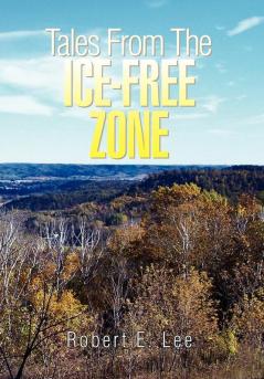 Tales from the Ice-Free Zone