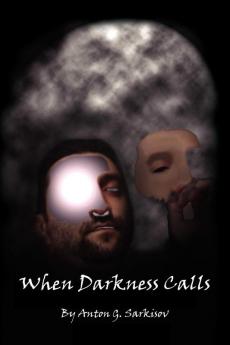 When Darkness Calls