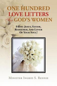 One Hundred Love Letters for God's Women