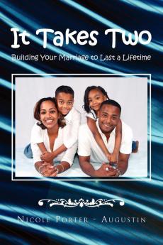 II Takes Two: Building Your Marriage to Last a Lifetime