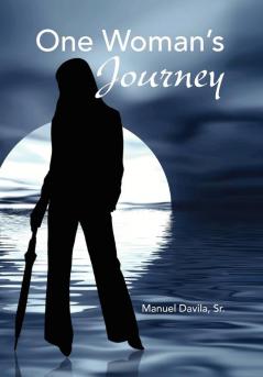 One Woman's Journey