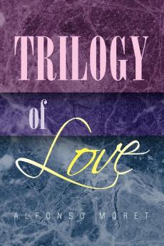 Trilogy of Love