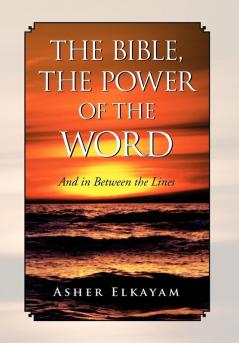 The Bible The Power of the Word