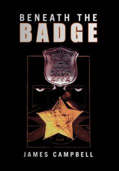 Beneath the Badge