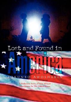 Lost and Found in America