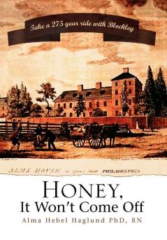 Honey It Won't Come Off