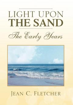 LIGHT UPON THE SAND